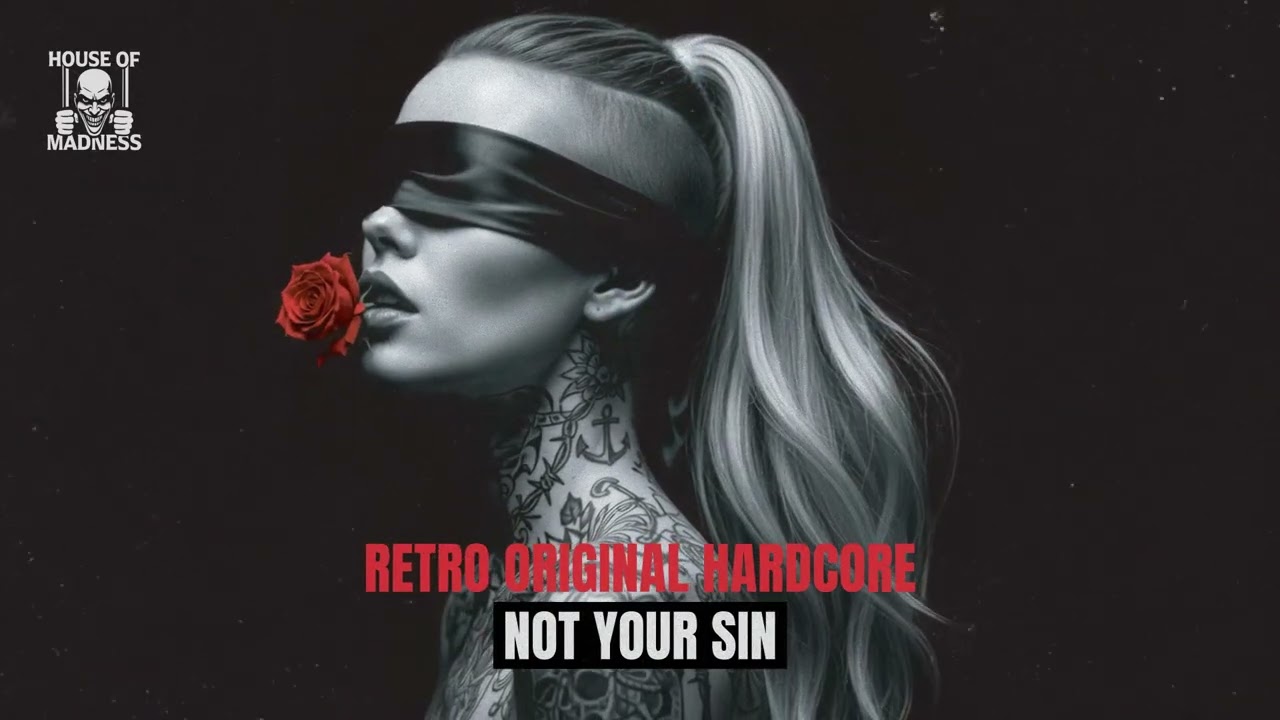 RETRO Original Hardcore - Not Your Sin | Official Visualiser