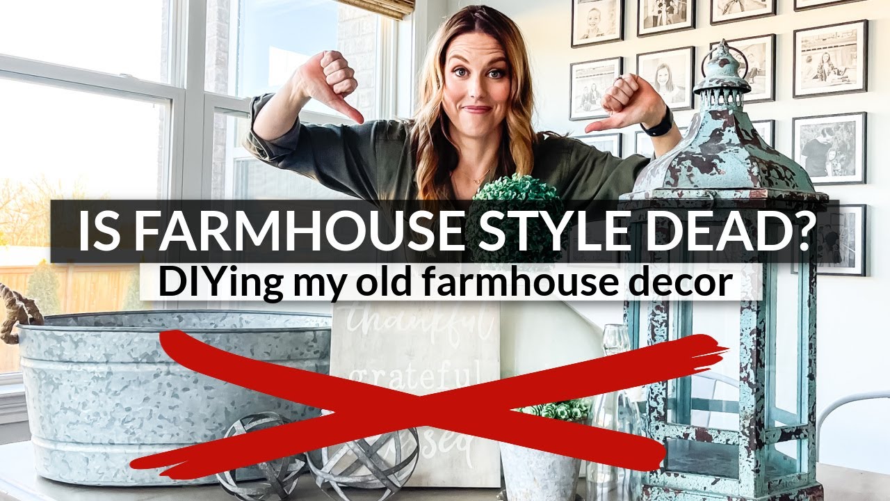 Is Farmhouse Style Out for 2022? | DIY Home Decor Ideas For Old Farmhouse Decor