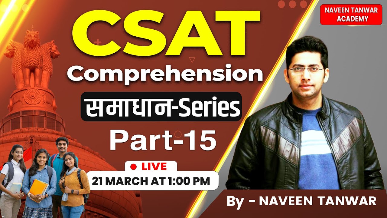 CSAT COMPREHENSION Practice Session PART-15 | Target UPSC CSE & UPPSC 2024-2025 | Naveen Tanwar