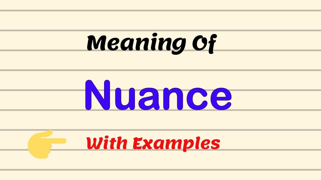 Meaning Of Nuance | Examples | Pronunciation |Urdu/Hindi