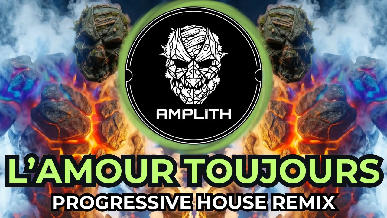 Gigi D`Agostino - L’amour Toujours  (AMPLITH Progressive House Remix)