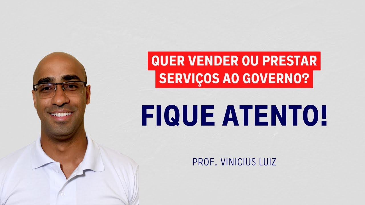 Quer Vender ou Prestar Serviços ao Governo?