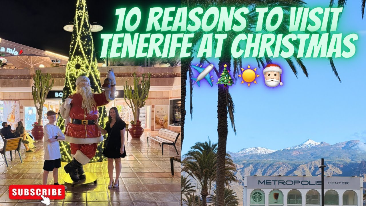 10 Reasons To Visit Tenerife At Christmas 🎄✈️🎅🌴☀️