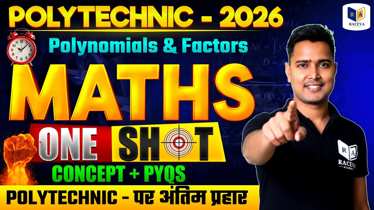 Polytechnic 2026 Maths One Shot | Polynomials & Factors Full Concept + PYQs | Last Revision 🔥