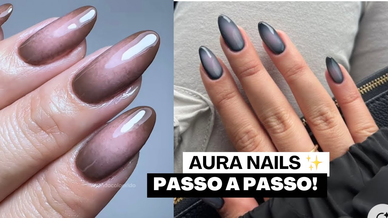 AURA NAILS: O PASSO A PASSO DA TÉCNICA MAIS HIPNOTIZANTE PARA SUAS UNHAS!