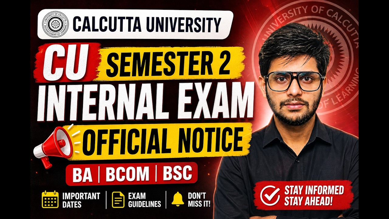 Cu Semester 2 Internal Exam Official Notice| Ba Bcom Bsc | Calcutta University 