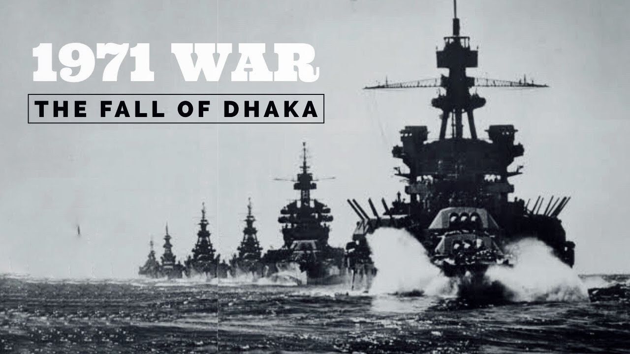1971 War - The Fall of Dhaka