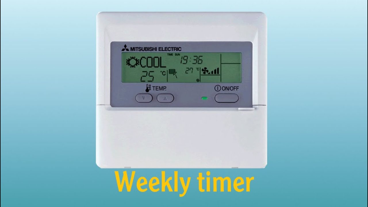 PAR-21MAA - Weekly timer setting procedure/#Mr.slim & Citymulti VRF/# Mitsubishi Electric AC