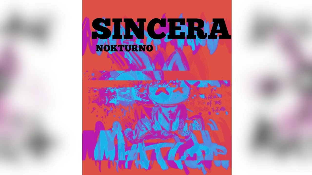 NOKTURNO ❌ SINCERA (oficial audio)