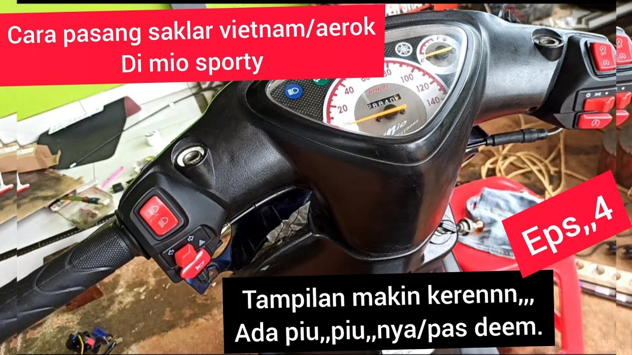 Cara pasang saklar VIETNAM/AEROX di mio sporty