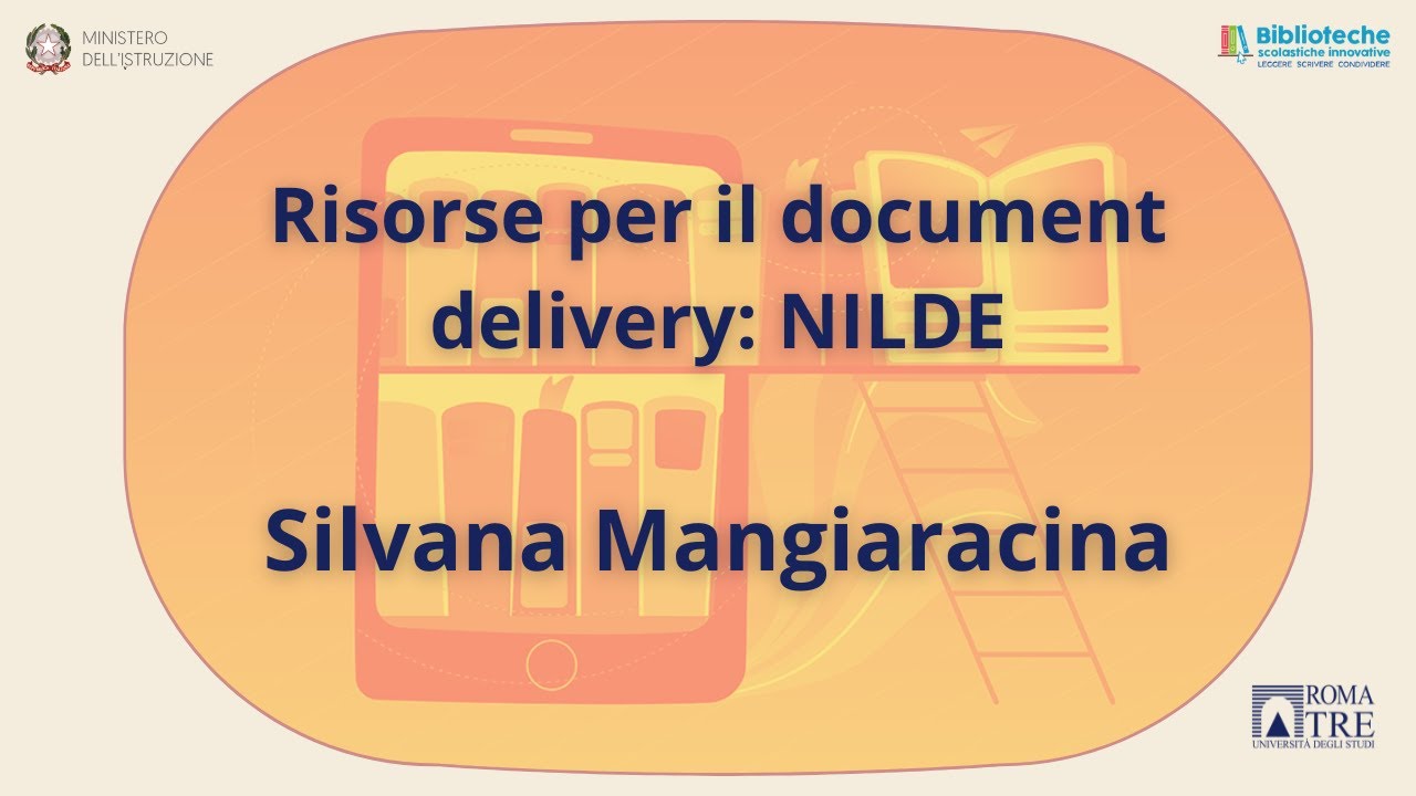 1.12 Risorse per il document delivery: NILDE - Silvana Mangiaracina