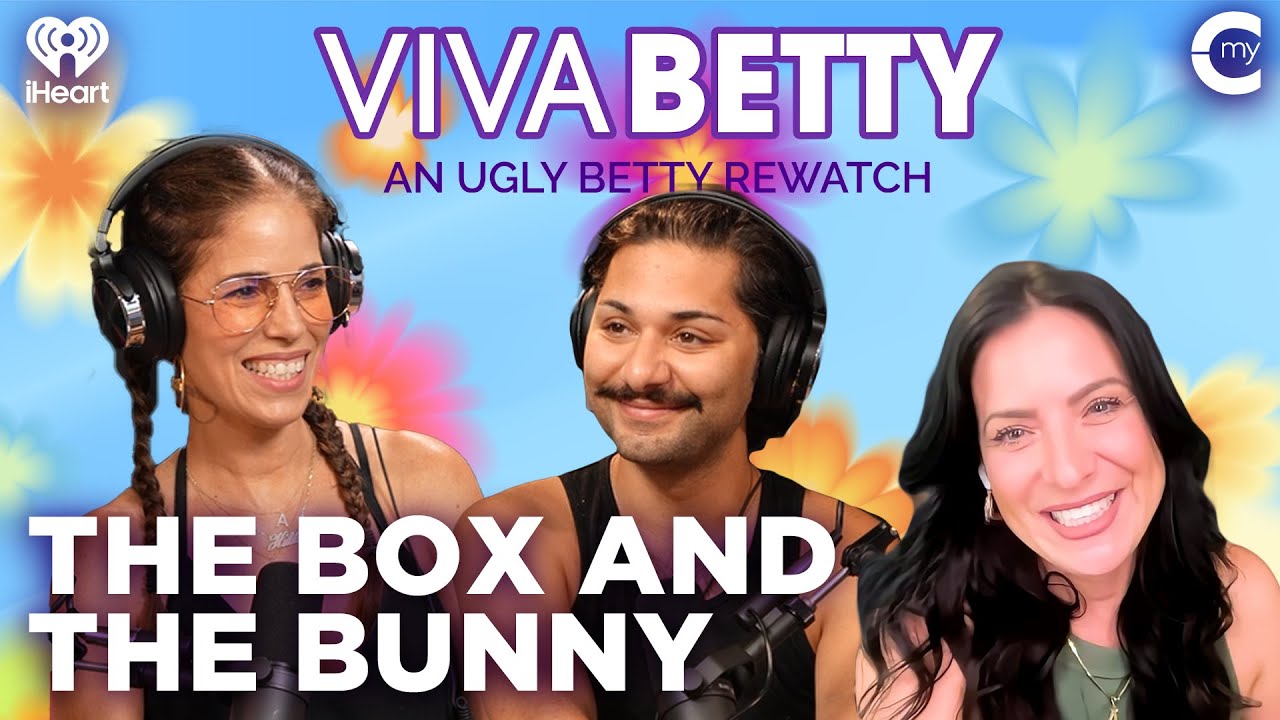 S1E2 The Box and the Bunny + Ava Gaudet | Viva Betty: An Ugly Betty Rewatch