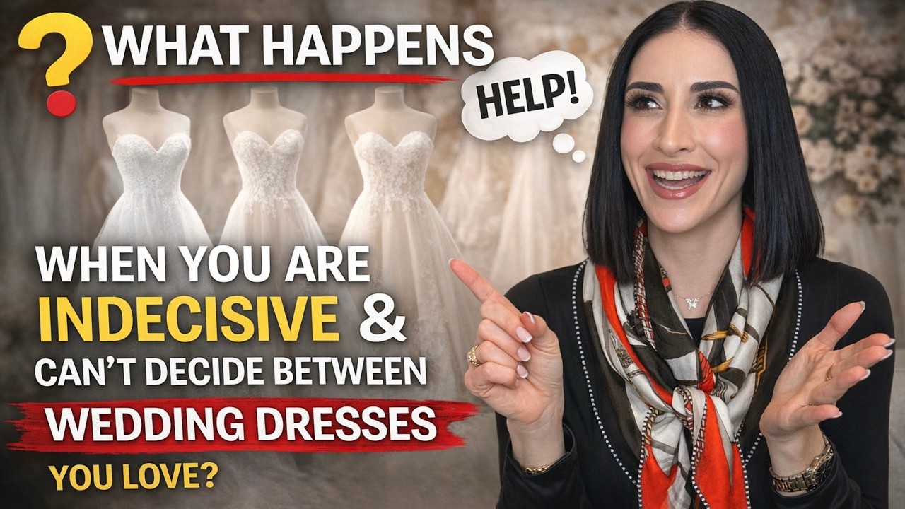 What Happens When You Are Indecisive & Can’t Decide Between Wedding Dresses You Love?