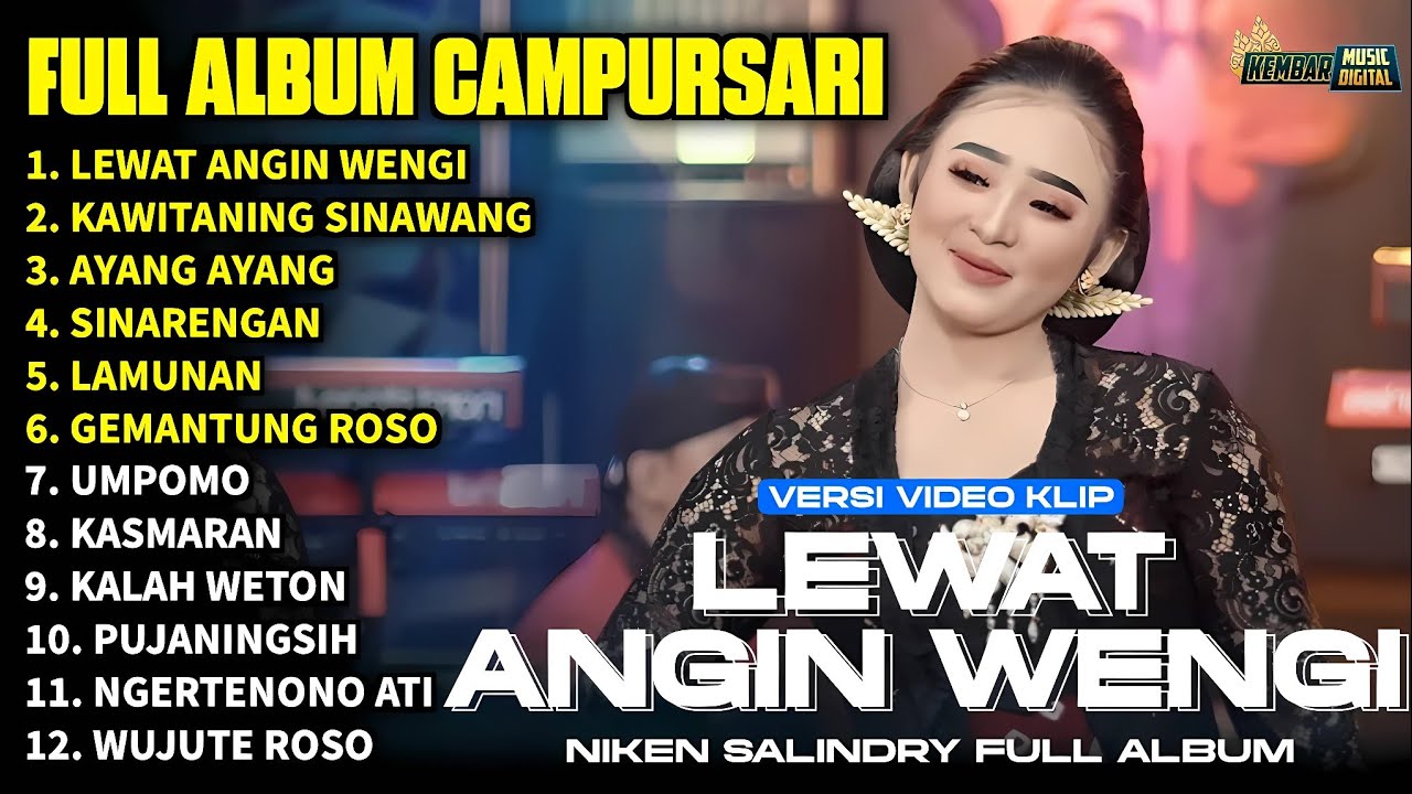 FULL ALBUM CAMPURSARI NIKEN SALINDRY LAGU TRENDING TERBARU - LEWAT ANGIN WENGI - KAWITANING SINAWANG
