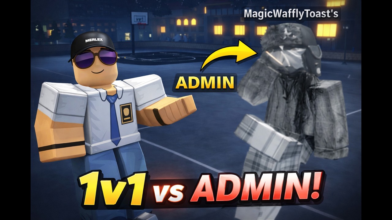 Basketball Legend ( 1 v 1 with Admin )