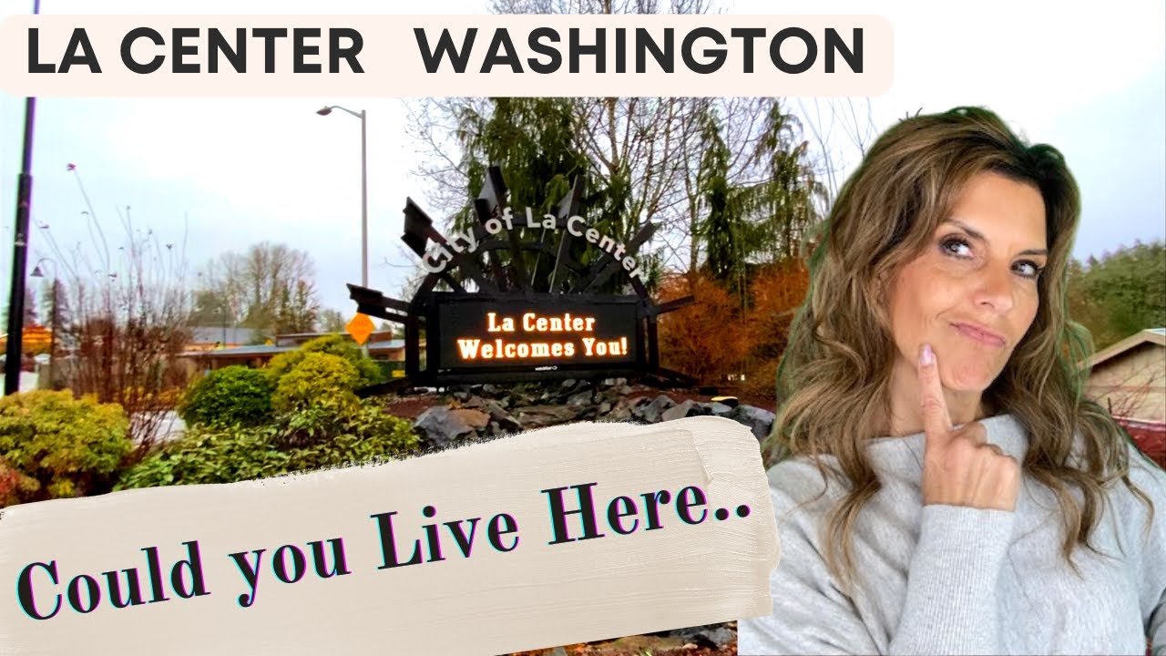 La Center in Washington state | City Vlog Tour La Center |Vancouver Washington Living