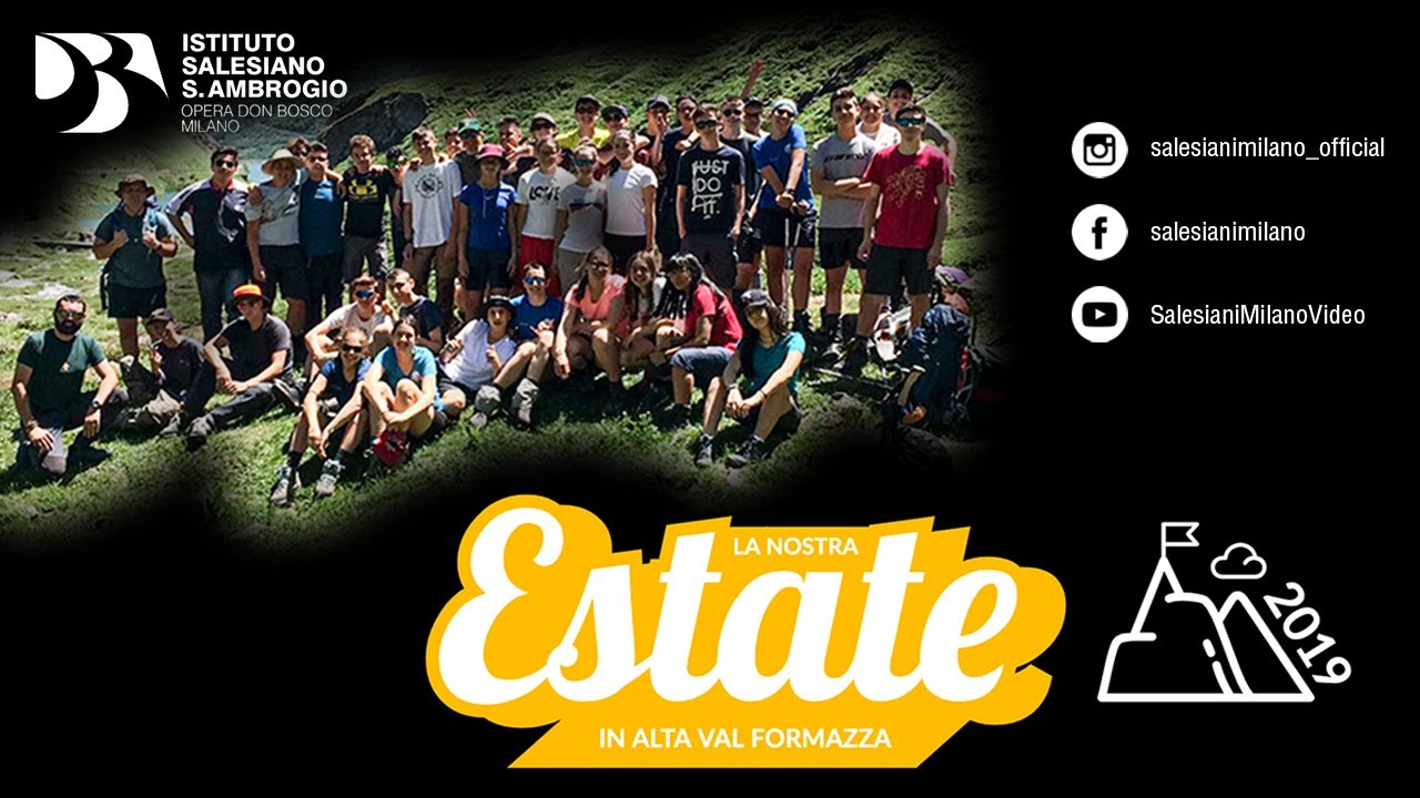 Alta Val Formazza Estate 2019 | Salesiani Milano