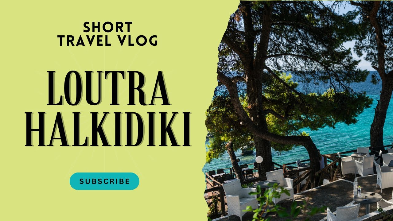 We Found Paradise in Greece 2025 | Loutra Halkidiki Travel Vlog