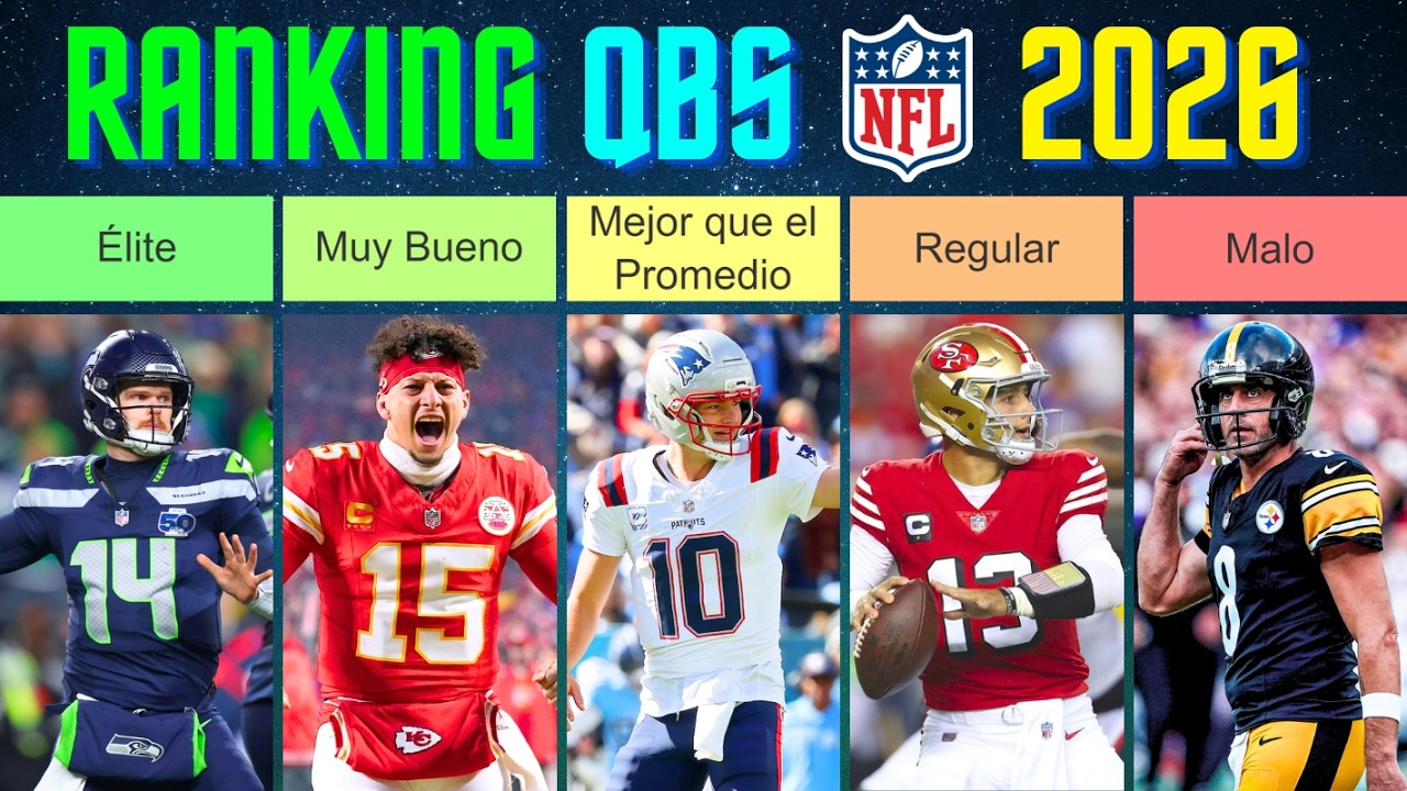 Ranking FINAL de TODOS los QBs de la NFL 2025