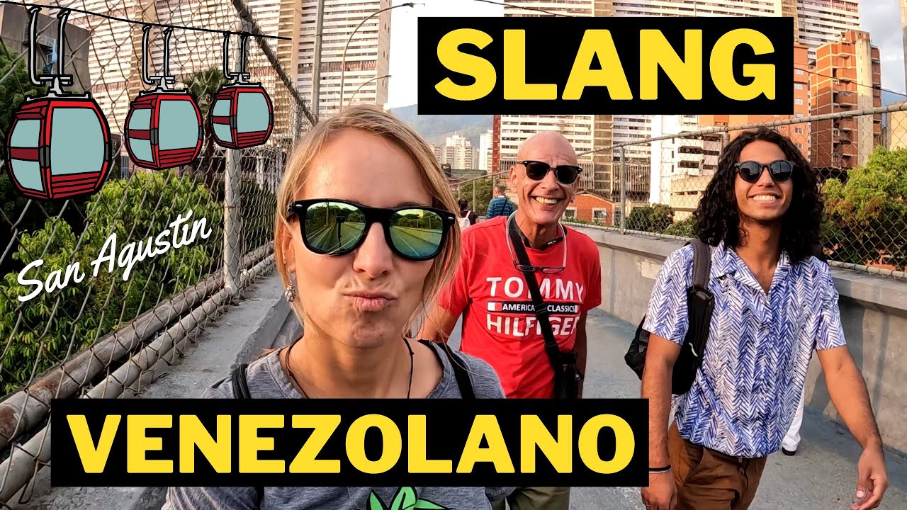 SLANG wenezuelski w dzielnicy SAN AGUSTÍN