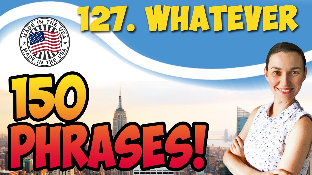 #127 Whatever 💬 150 английских фраз и идиом | OK English