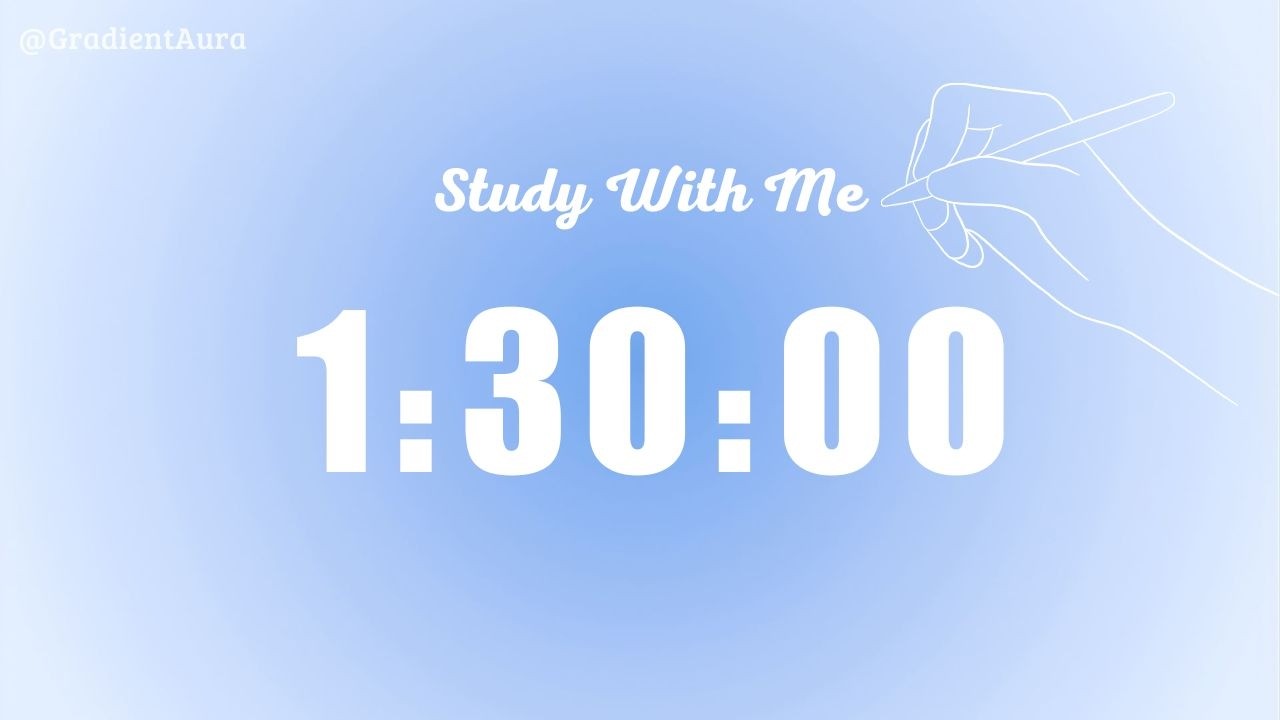 1 Hour 30 Minute Silent Study Timer | Gentle Alarm Only | Blue Aura Aesthetic | ADHD-Friendly