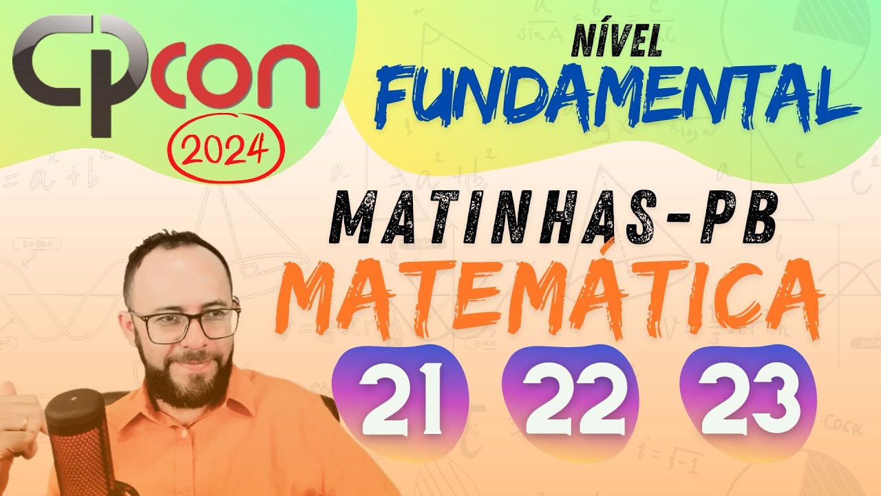 CPCON 2024 - MATINHA-PB || FUNDAMENTAL, CORREÇÃO MATEMÁTICA (PARTE 1)