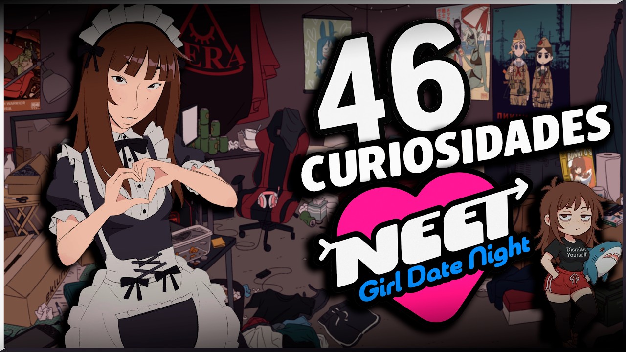 Curiosidades y Análisis - Neet Girl Date Night