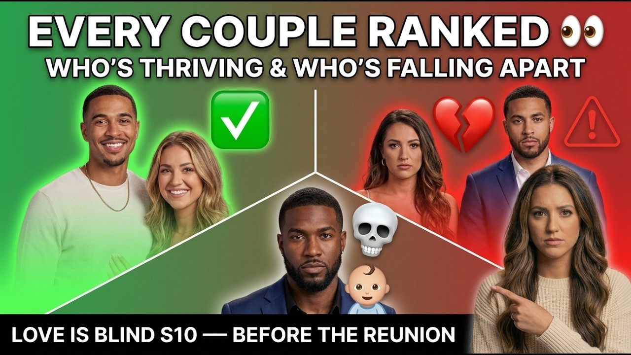Every LIB S10 Couple Ranked: Who’s Still Together and Who’s Falling Apart Before the Reunion