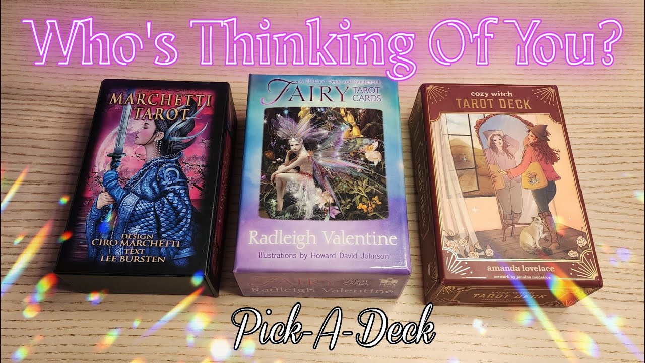 Pick-A-Card: Who's Thinking Of You? ⁉️💖