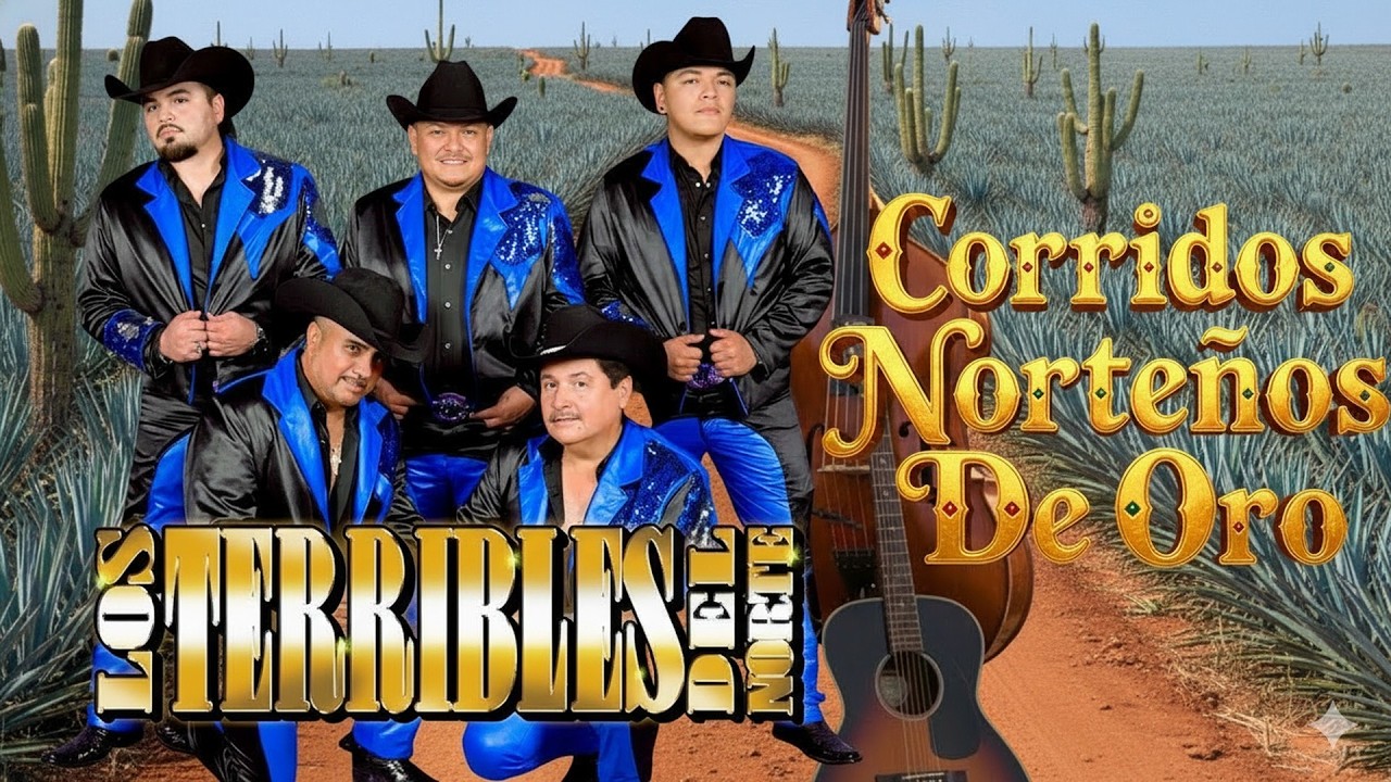 Los Terribles Del Norte – Grandes Éxitos Norteños 🤠 20 Clásicos
