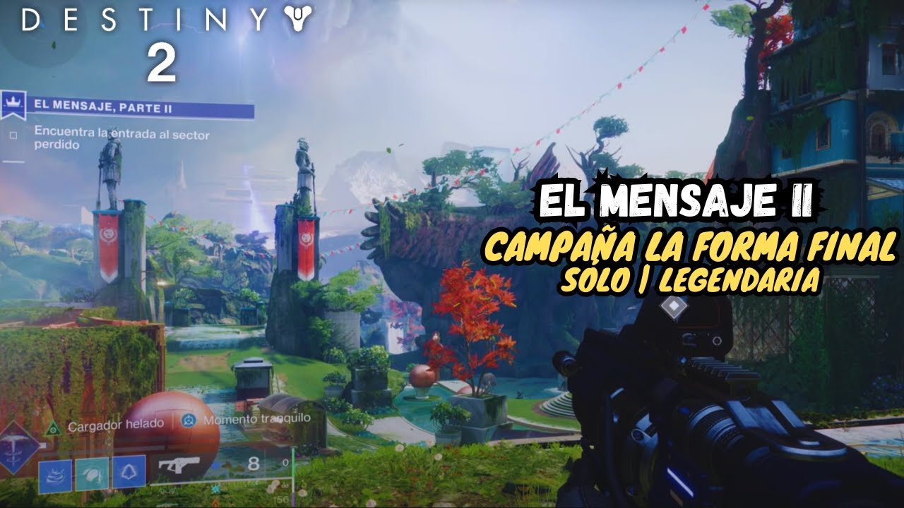 Misión El Mensaje 2 | Campaña La Forma Final | Destiny 2
