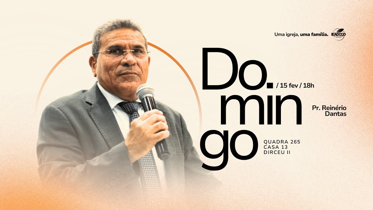 Culto Evangelístico - 08/03/2026 - Assembleia de Deus Dirceu II