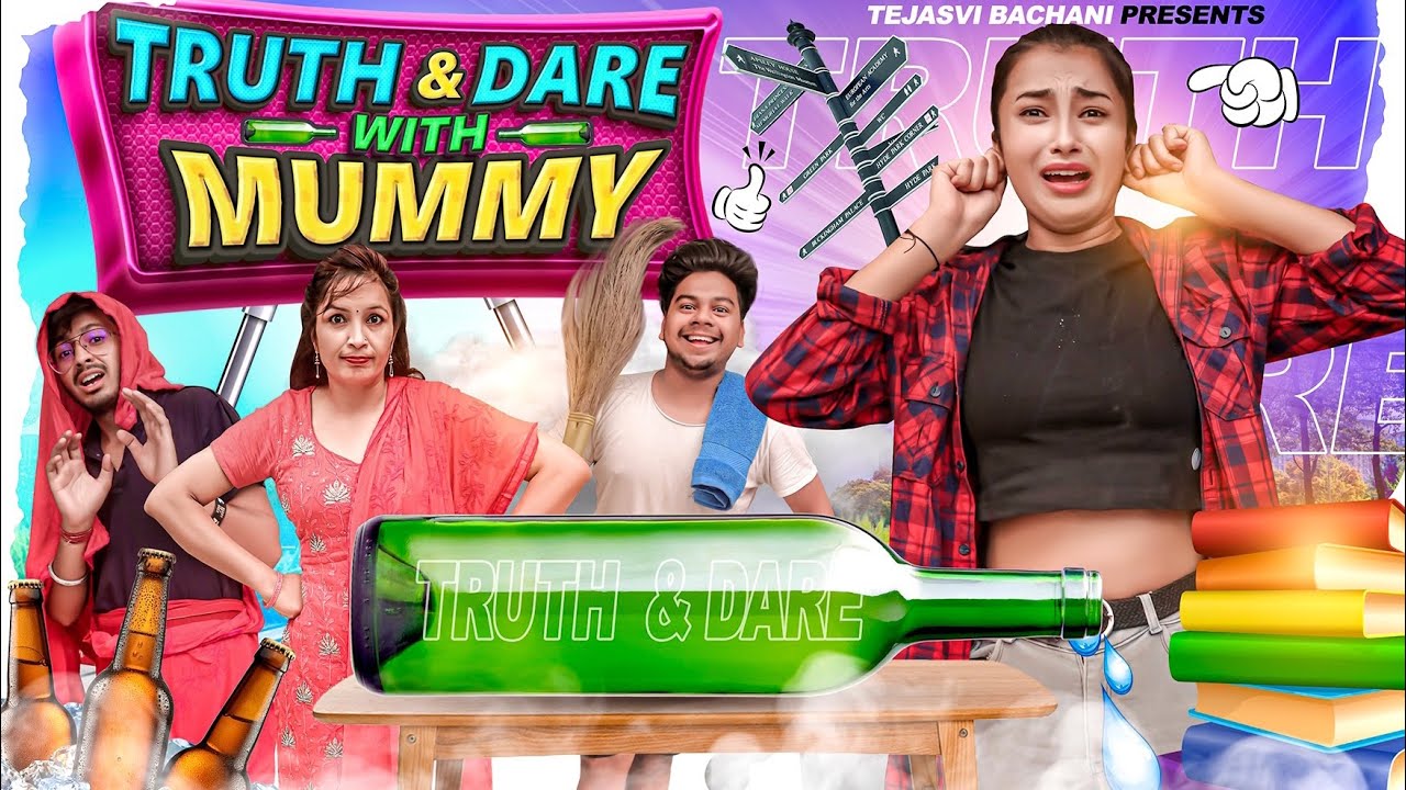 Truth And Dare With Mummy || Tejasvi Bachani
