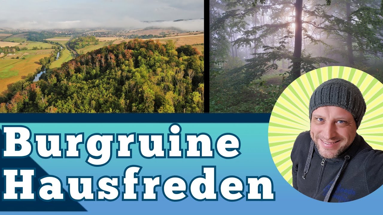 Die Geschichte der Burg Hausfreden - von Raubrittern, überhöhten Wegzöllen und einer Belagerung