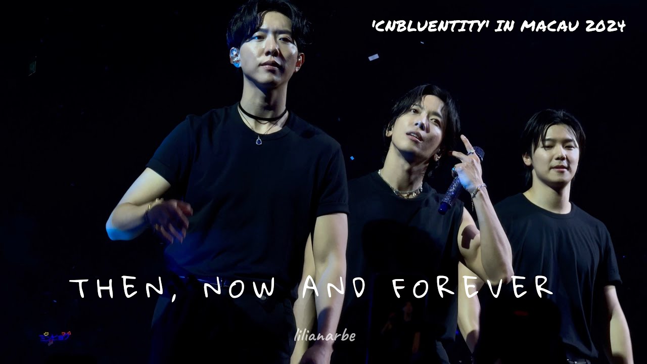 0414 - THEN, NOW AND FOREVER - CNBLUE (씨엔블루)  ‘CNBLUENTITY’ IN MACAU 2024 [4K FANCAM]