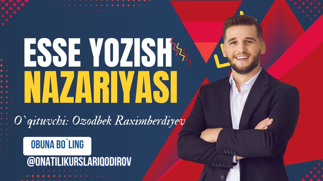Esse yozishni o'rganamiz: Nazariy asoslar