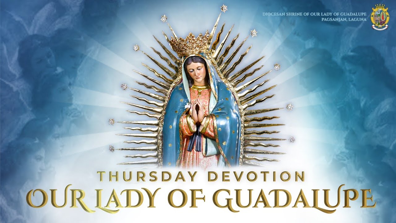 LIVE || THURSDAY DEVOTION TO OUR LADY OF GUADALUPE OF PAGSANJAN