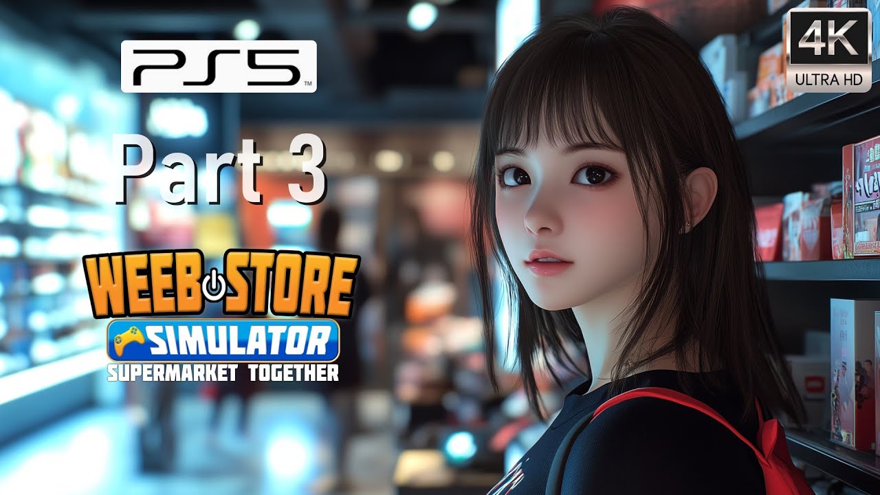 Weeb Store Simulator: Supermarket Together - PS5 Gameplay - Part 3
