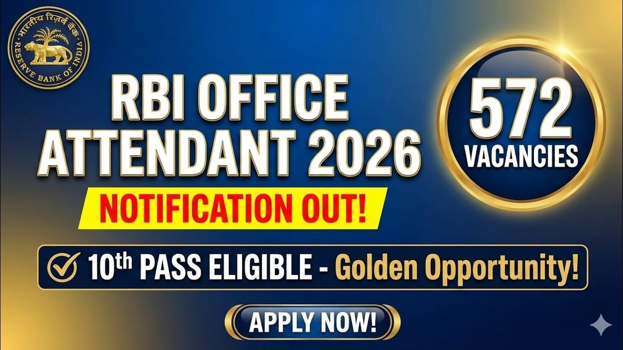  🚨RBI Office Attendant| RBI Office Attendant Recruitment 2026 | 572 Vacancies | 10th Pass Job