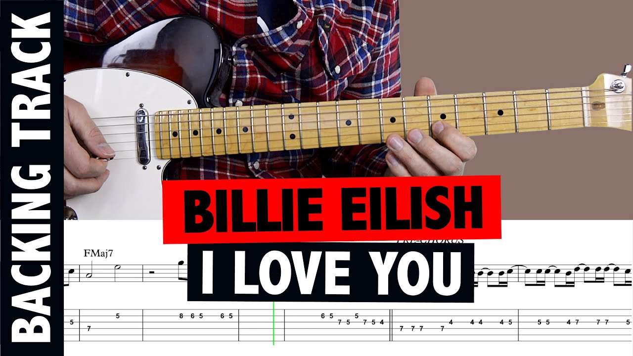 Billie Eilish - I Love You - Guitar Tutorial BACKING TRACK
