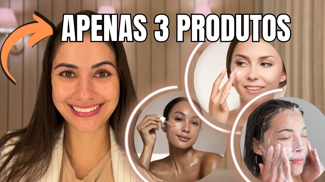 Skincare para Iniciantes: 3 Produtos Essenciais para Cuidar da Sua Pele!