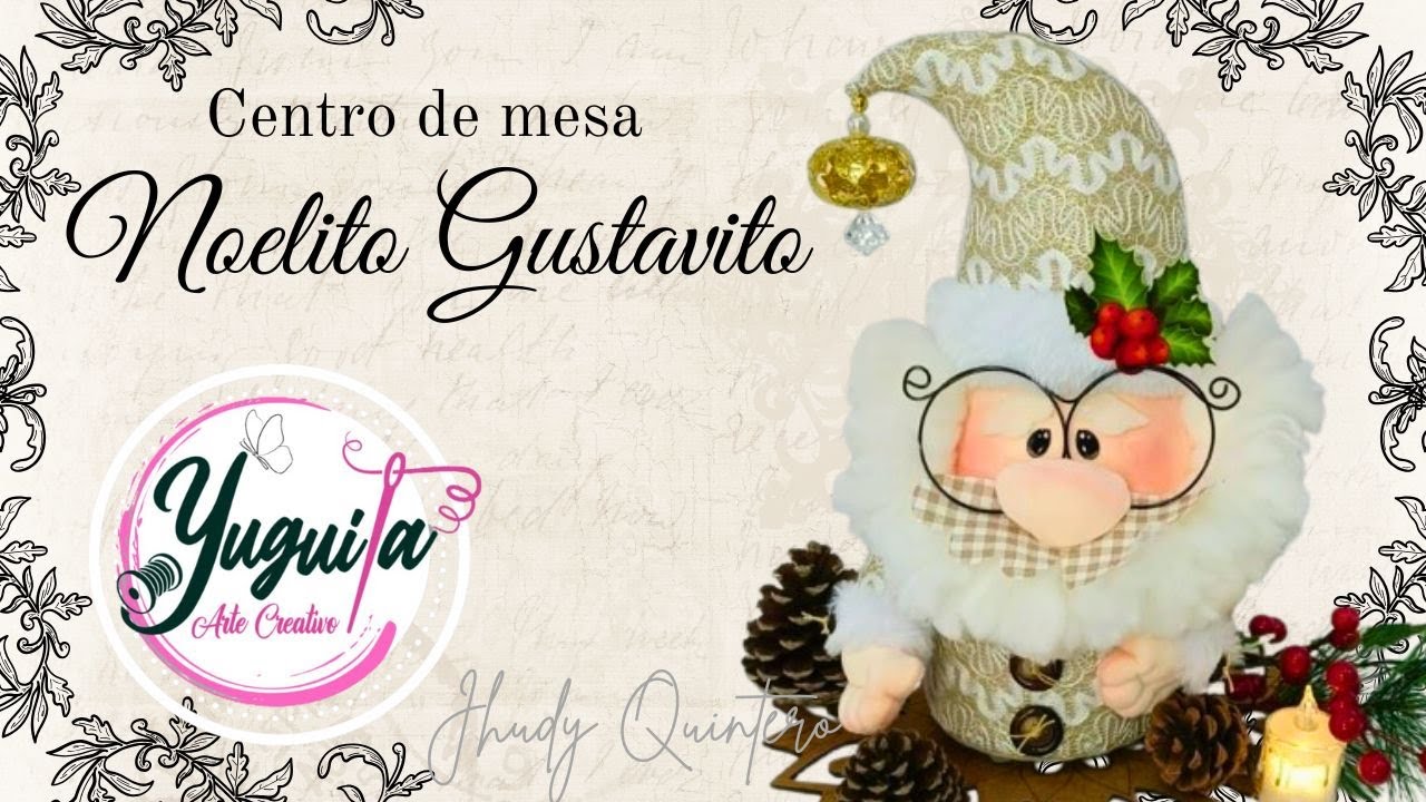 Centro de mesa Navideño Noel... Noelito Gustavito
