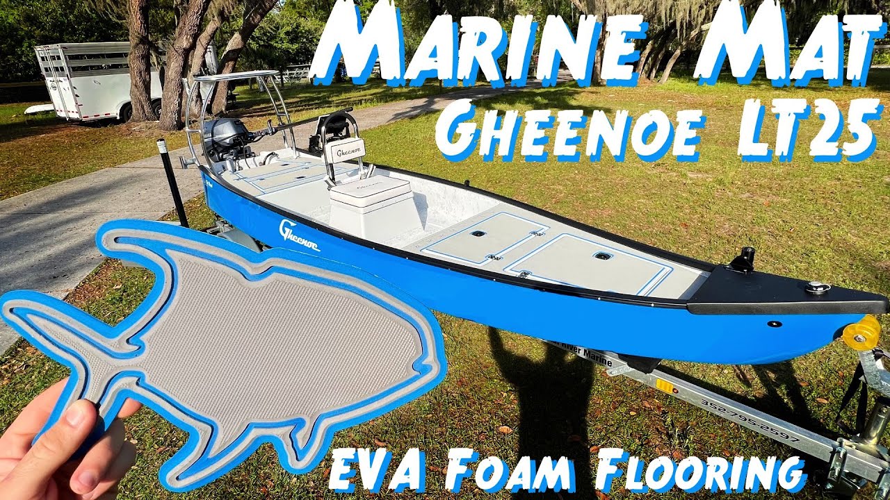 Gheenoe LT25 - Marine Mat Boat Flooring