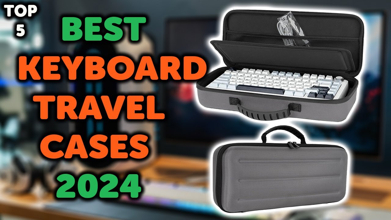 5 Best Keyboard Travel Case | Top 5 Keyboard Carrying Cases in 2024
