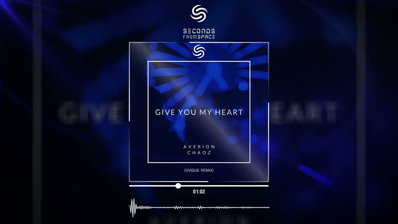 Averion & Chaoz - Give You My Heart (UVIQUE Remix) (Official Audio)
