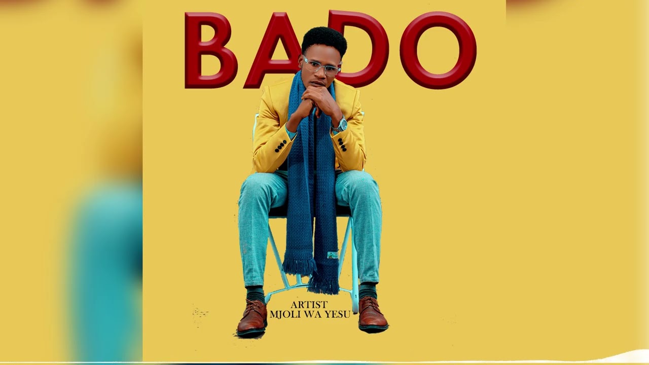 Mjoli Wa Yesu -Bado-(Official Audio)