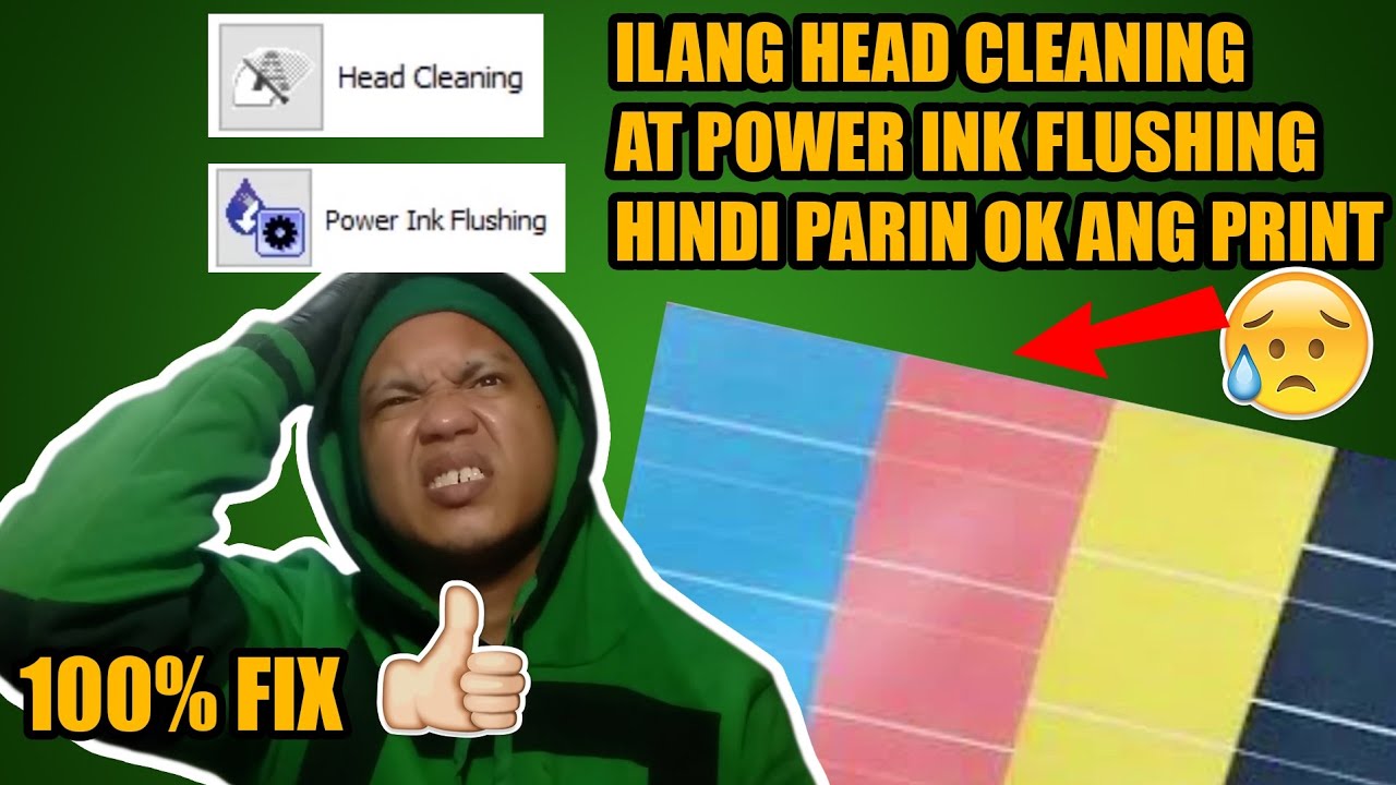 ilang head cleaning at power ink flushing na pero ang pangit parin ng print!  