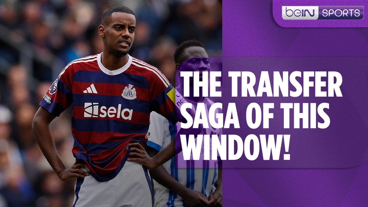 The Alexander Isak Transfer Saga