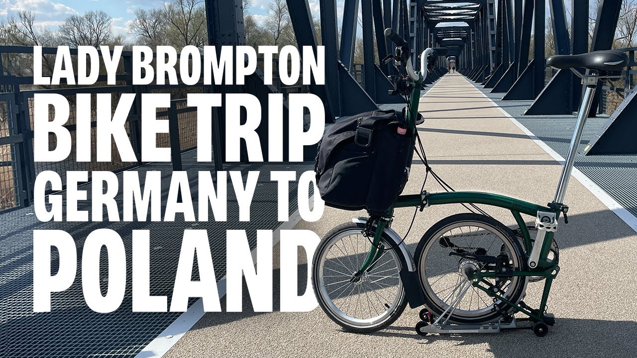 Lady Brompton trip ~ Germany to Poland